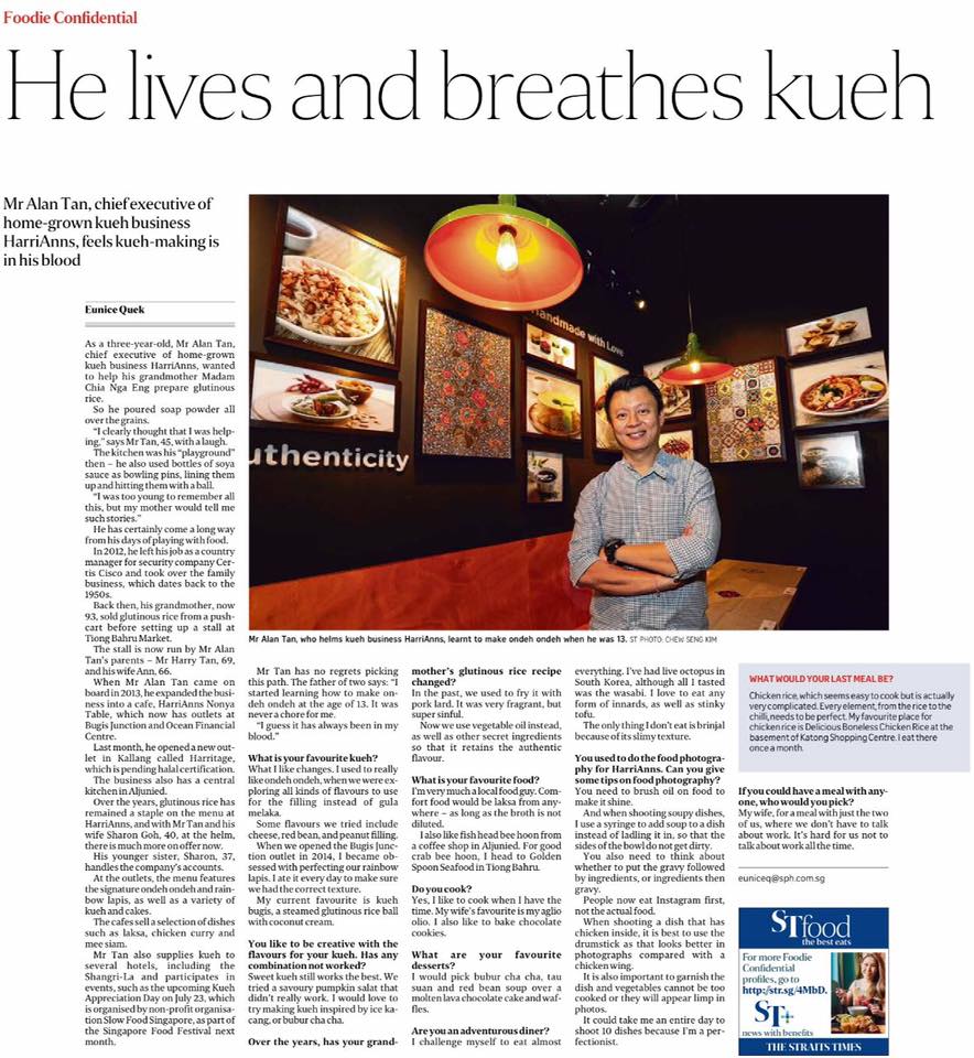 Straits Times Foodie Confidential 25 June 2017 “He lives and breathes Kueh” Straits Times Foodie Confidential 25 June 2017 “He lives and breathes Kueh”